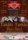 2010. 06. 11: Takáts Tamás Blues Band