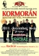 2011. 12. 16: Kormorán