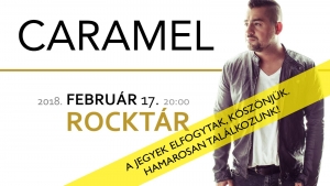 2018. 02. 17: Caramel élő koncert
