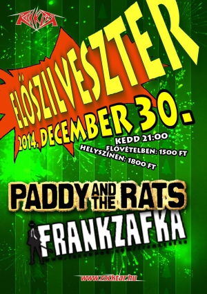 2014. 12. 30: Paddy and the Rats
